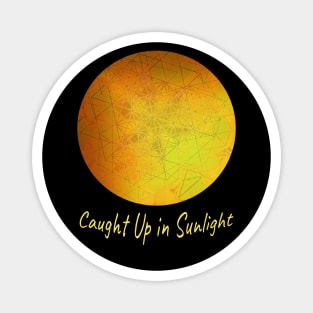 Grateful dead and company Sugar Magnolia lyric sunlight geometry deadhead Magnet